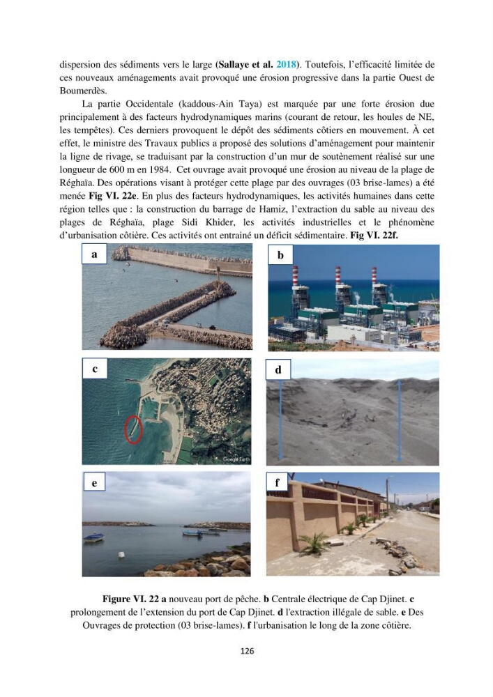 processus mis en Jeu dans l\'évolution Miorpho-dynamique de la baie zemmouri: Modélisation Hydro-Sédimentaire et cinématique du trait de Côte.