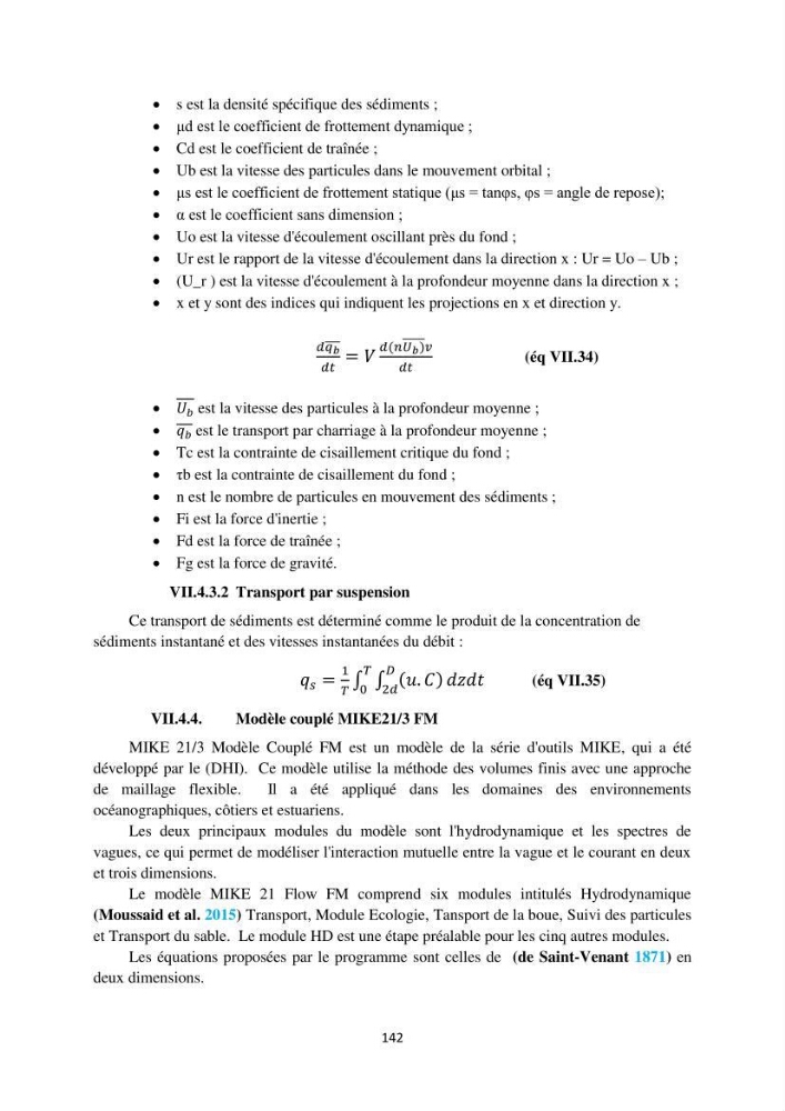 processus mis en Jeu dans l\'évolution Miorpho-dynamique de la baie zemmouri: Modélisation Hydro-Sédimentaire et cinématique du trait de Côte.