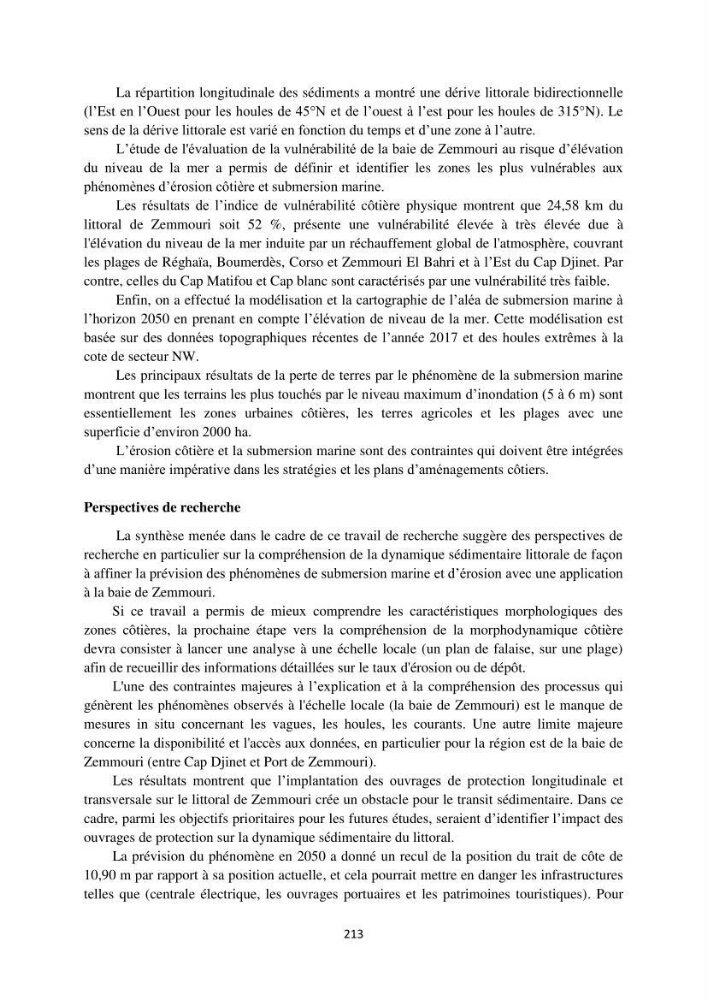processus mis en Jeu dans l\'évolution Miorpho-dynamique de la baie zemmouri: Modélisation Hydro-Sédimentaire et cinématique du trait de Côte.