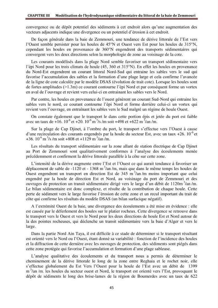 Modélisation de la dynamique et la cinématique à multi échelles du trait de côte et évaluation des zones à risques du littoral centre Algérien : Baie de Zemmouri