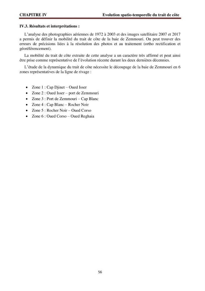 Modélisation de la dynamique et la cinématique à multi échelles du trait de côte et évaluation des zones à risques du littoral centre Algérien : Baie de Zemmouri