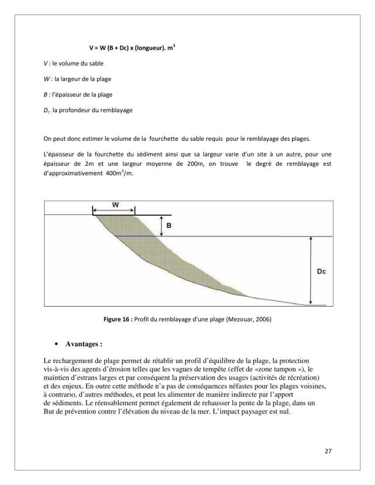 Propositions d\'aménagement et de protection par les méthodes dites \"SOFT\"