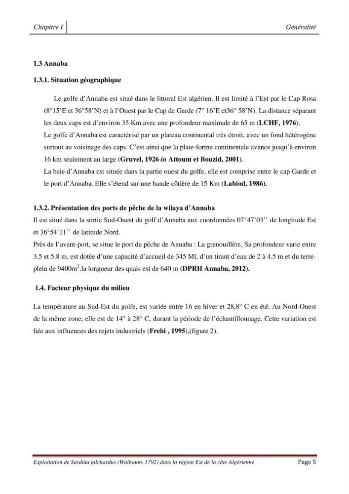 Exploitation de la sardine Sardina pilchardus ( Walbaum,1792) de la région Est de la côte Algerienne ( Jijel,Skikda et Annaba)