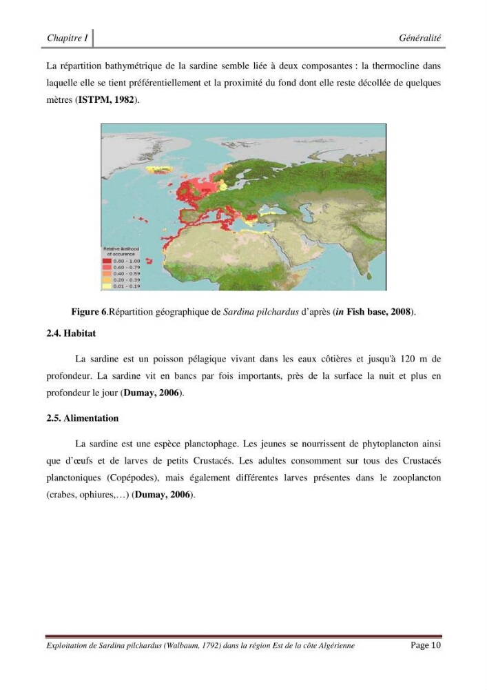 Exploitation de la sardine Sardina pilchardus ( Walbaum,1792) de la région Est de la côte Algerienne ( Jijel,Skikda et Annaba)