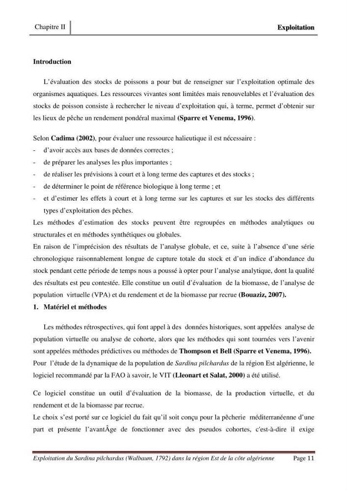 Exploitation de la sardine Sardina pilchardus ( Walbaum,1792) de la région Est de la côte Algerienne ( Jijel,Skikda et Annaba)