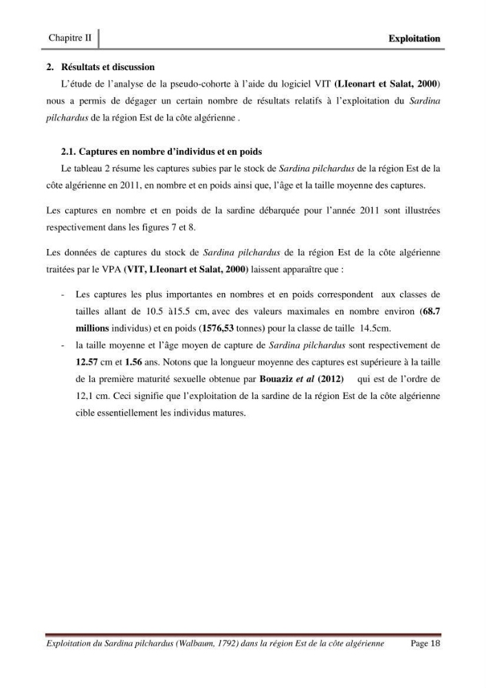Exploitation de la sardine Sardina pilchardus ( Walbaum,1792) de la région Est de la côte Algerienne ( Jijel,Skikda et Annaba)