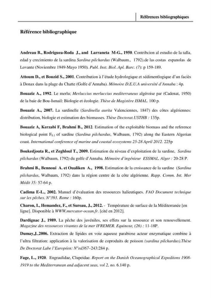 Exploitation de la sardine Sardina pilchardus ( Walbaum,1792) de la région Est de la côte Algerienne ( Jijel,Skikda et Annaba)