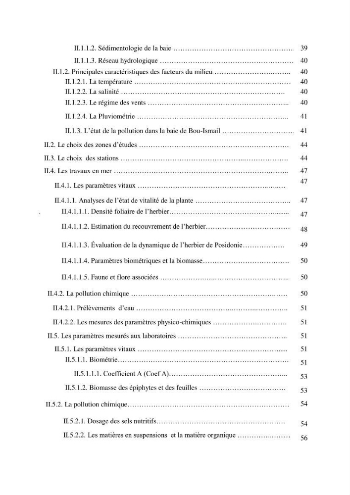 Contribution à l\'étude des paramètres vitaux de l\'herbier à posidonie ( Posidonia oceanica) en relation avec la pollurtion: