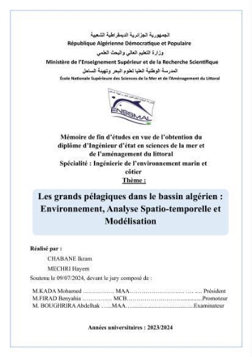 Les grands pélagiques dans le bassin algérien environnement, analyse spatio-temporelle et modelisation Les grands pélagiques dans le bassin algérien environnement, analyse spatio-temporelle et modelisation