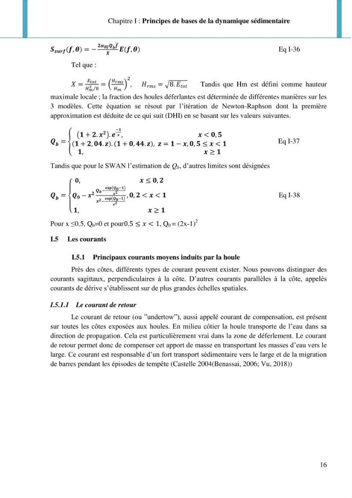 Dynamique et évolution morphosédimentaire des plages sableuses de l\'étude des processus à la modelisation: application sur trois sites du littoral algérois