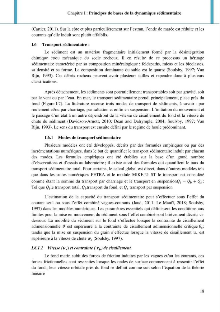 Dynamique et évolution morphosédimentaire des plages sableuses de l\'étude des processus à la modelisation: application sur trois sites du littoral algérois