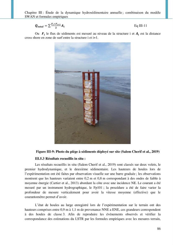 Dynamique et évolution morphosédimentaire des plages sableuses de l\'étude des processus à la modelisation: application sur trois sites du littoral algérois