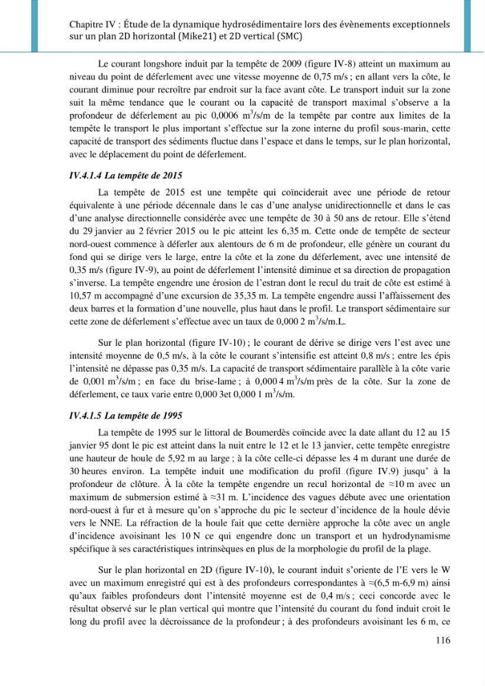 Dynamique et évolution morphosédimentaire des plages sableuses de l\'étude des processus à la modelisation: application sur trois sites du littoral algérois