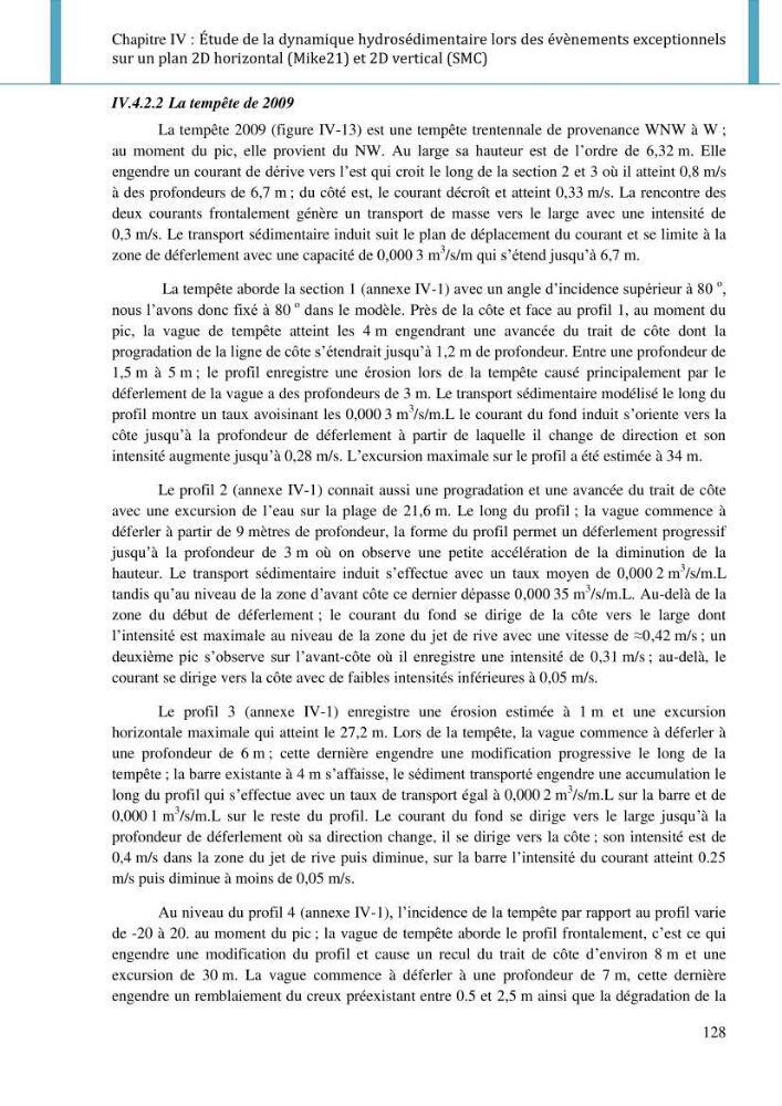 Dynamique et évolution morphosédimentaire des plages sableuses de l\'étude des processus à la modelisation: application sur trois sites du littoral algérois