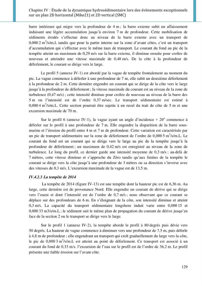 Dynamique et évolution morphosédimentaire des plages sableuses de l\'étude des processus à la modelisation: application sur trois sites du littoral algérois