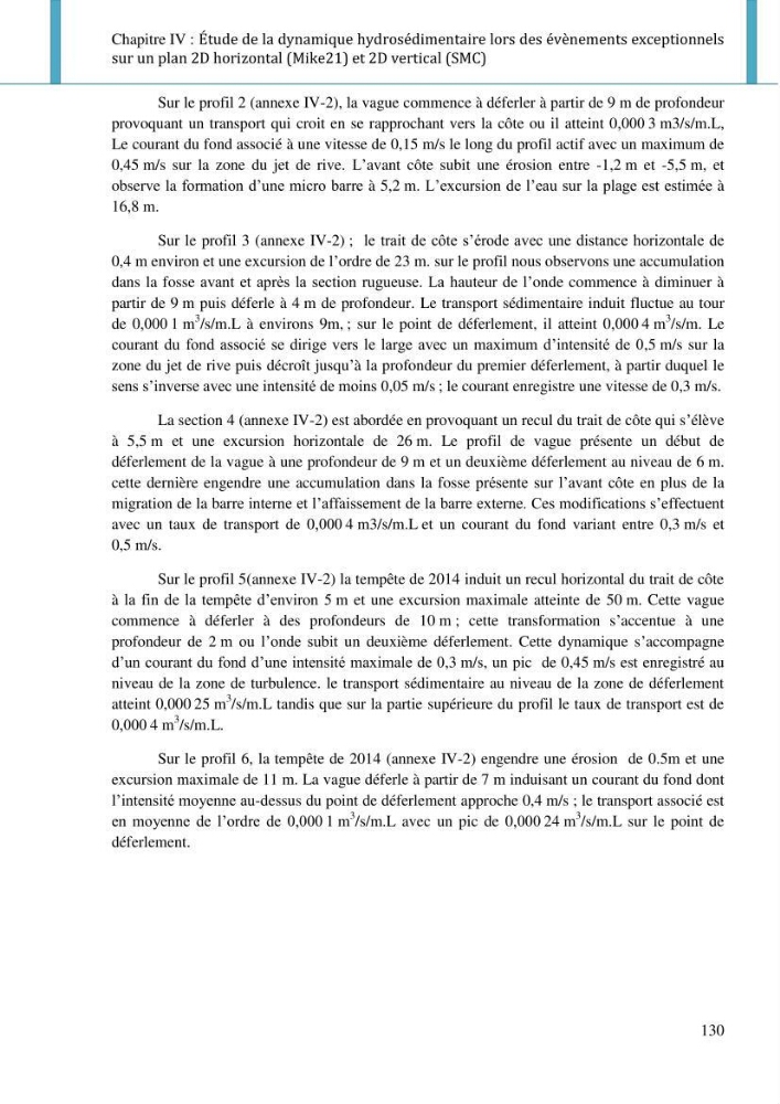 Dynamique et évolution morphosédimentaire des plages sableuses de l\'étude des processus à la modelisation: application sur trois sites du littoral algérois
