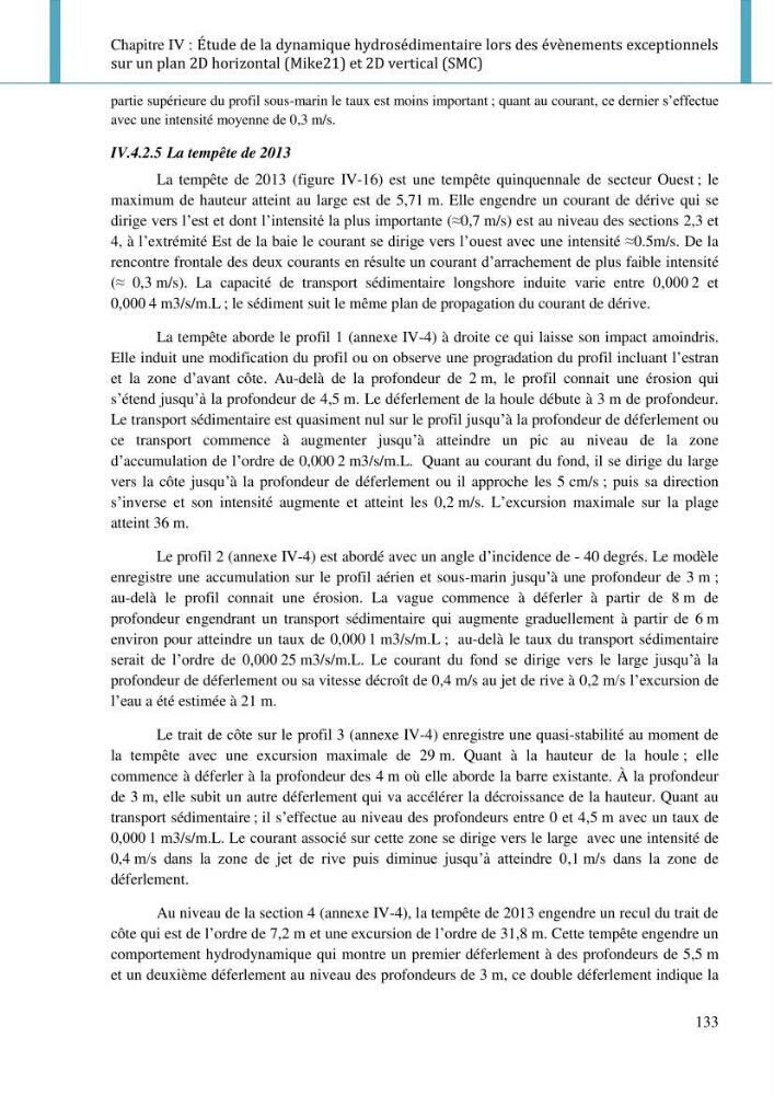Dynamique et évolution morphosédimentaire des plages sableuses de l\'étude des processus à la modelisation: application sur trois sites du littoral algérois
