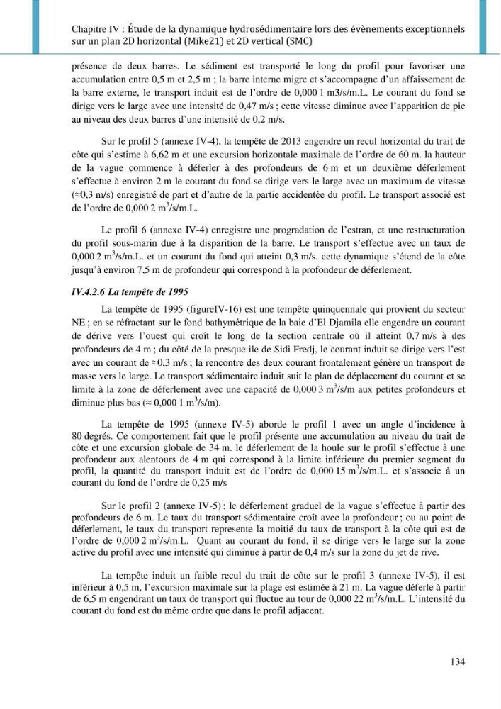 Dynamique et évolution morphosédimentaire des plages sableuses de l\'étude des processus à la modelisation: application sur trois sites du littoral algérois