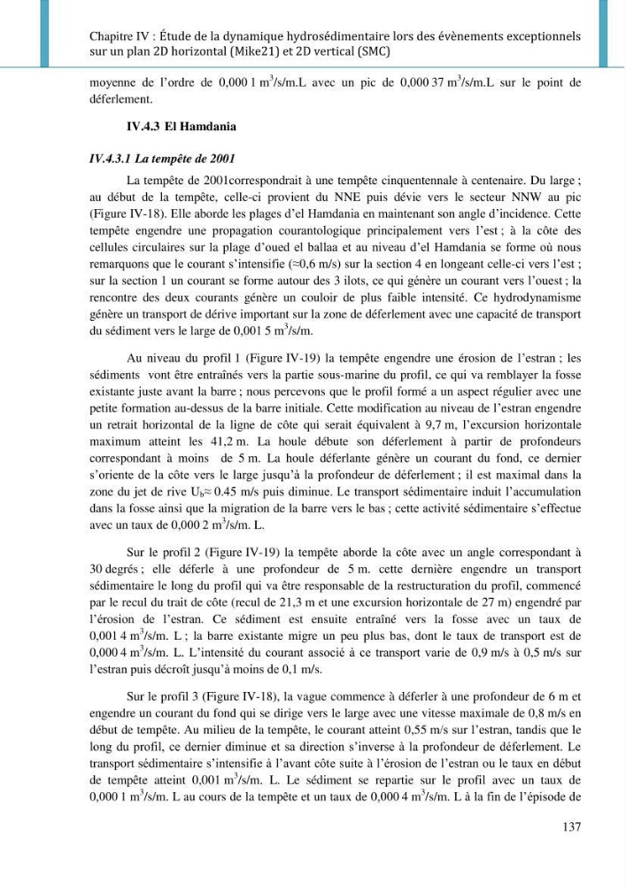 Dynamique et évolution morphosédimentaire des plages sableuses de l\'étude des processus à la modelisation: application sur trois sites du littoral algérois