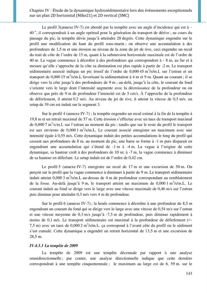 Dynamique et évolution morphosédimentaire des plages sableuses de l\'étude des processus à la modelisation: application sur trois sites du littoral algérois