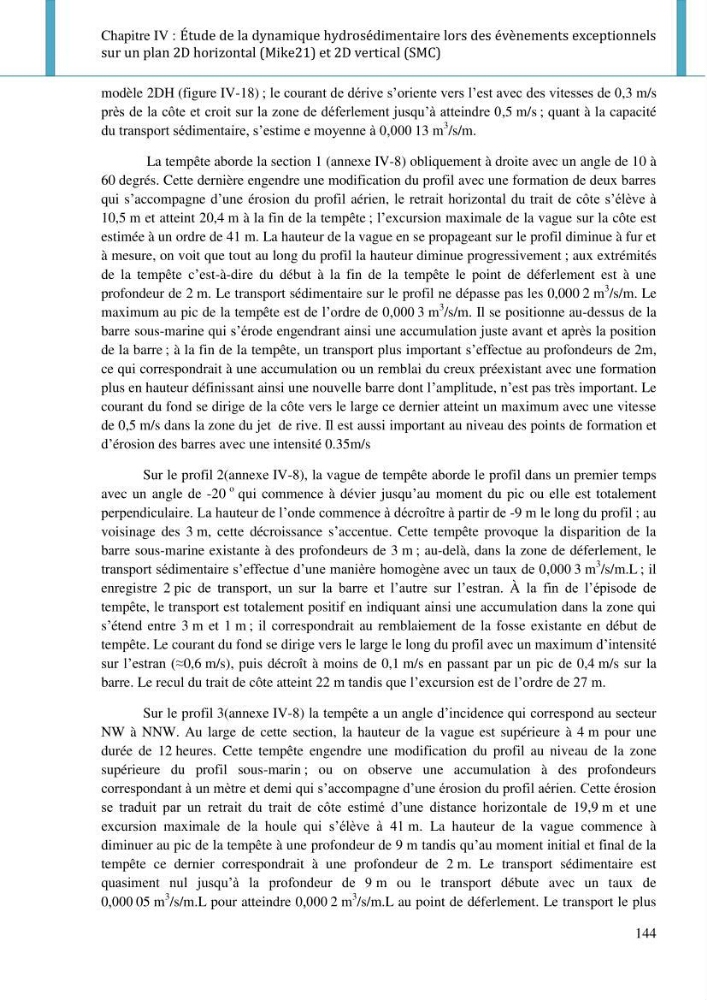 Dynamique et évolution morphosédimentaire des plages sableuses de l\'étude des processus à la modelisation: application sur trois sites du littoral algérois