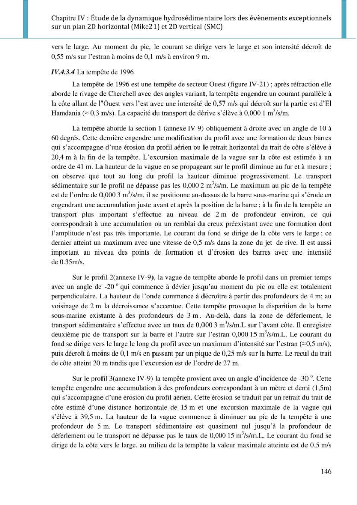 Dynamique et évolution morphosédimentaire des plages sableuses de l\'étude des processus à la modelisation: application sur trois sites du littoral algérois