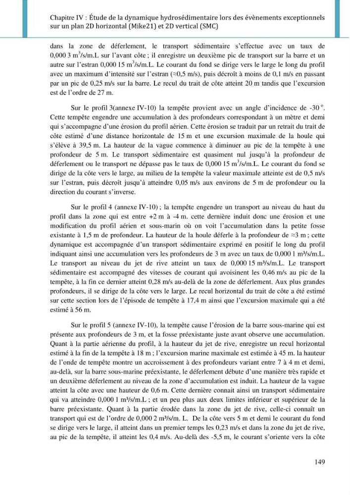Dynamique et évolution morphosédimentaire des plages sableuses de l\'étude des processus à la modelisation: application sur trois sites du littoral algérois