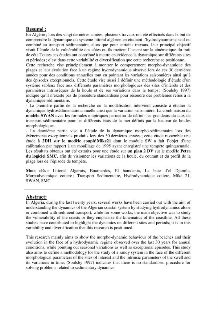 Dynamique et évolution morphosédimentaire des plages sableuses de l\'étude des processus à la modelisation: application sur trois sites du littoral algérois
