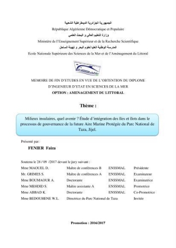 Milieux insulaires, quel avenir? étude d'intégration des iles et ilots dans le processus de gouvernance de la future aire marine protégée du Parc National de Taza-Jijel: Milieux insulaires, quel avenir? étude d'intégration des iles et ilots dans le processus de gouvernance de la future aire marine protégée du Parc National de Taza-Jijel: