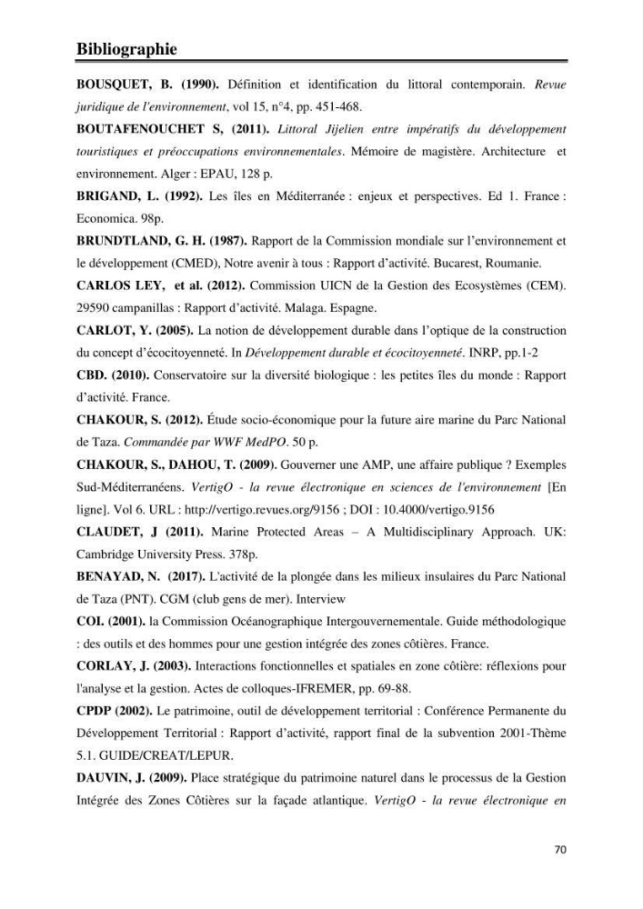 Milieux insulaires, quel avenir? étude d\'intégration des iles et ilots dans le processus de gouvernance de la future aire marine protégée du Parc National de Taza-Jijel: