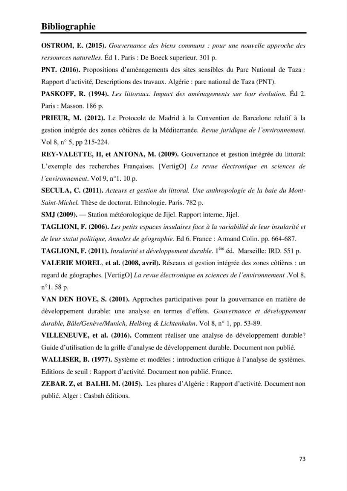 Milieux insulaires, quel avenir? étude d\'intégration des iles et ilots dans le processus de gouvernance de la future aire marine protégée du Parc National de Taza-Jijel: