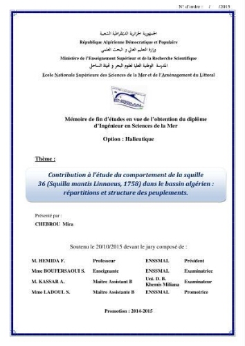 Contribution à l'étude du comportement de la squille mante ( Squilla mantis Linnaeus, 1758) dans le bassin algerien Contribution à l'étude du comportement de la squille mante ( Squilla mantis Linnaeus, 1758) dans le bassin algerien