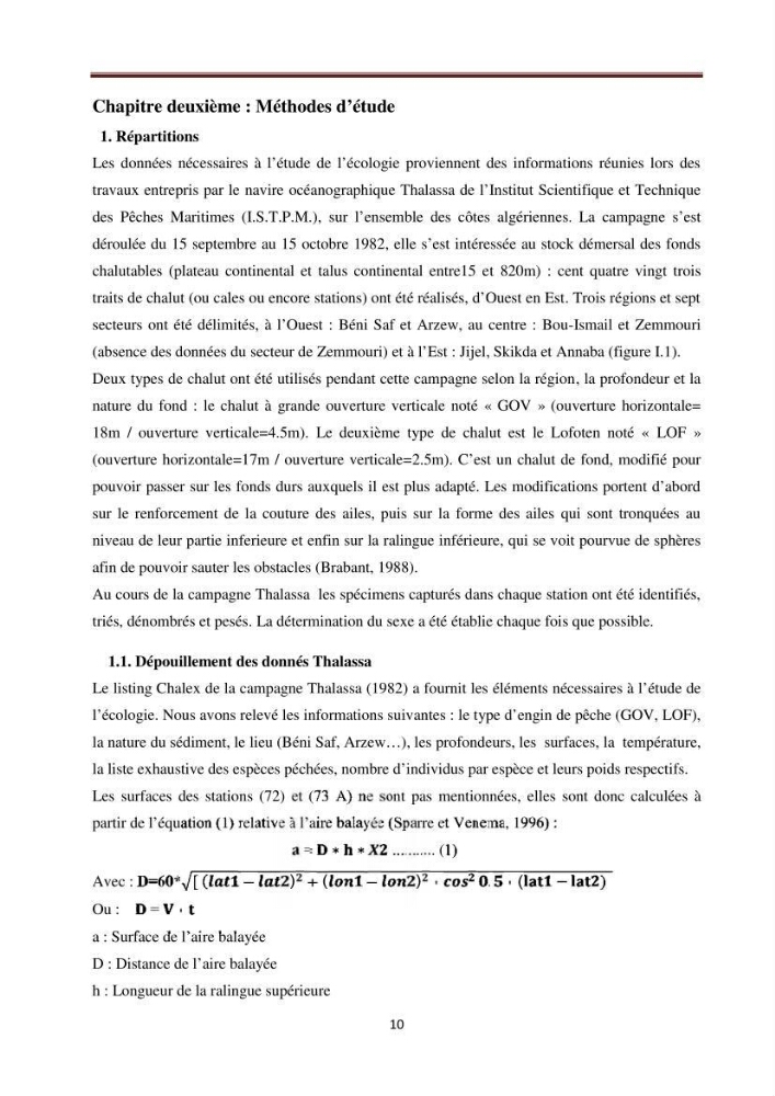 Contribution à l\'étude du comportement de la squille mante ( Squilla mantis Linnaeus, 1758) dans le bassin algerien