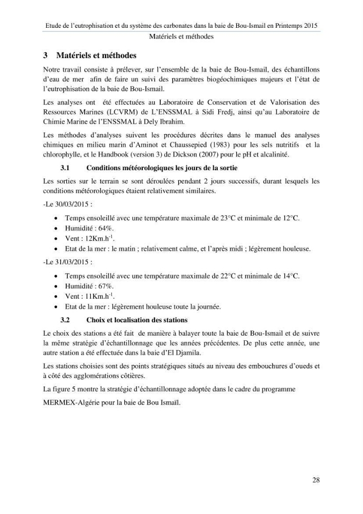 Etude de l\'eutrophisation et du système des carbonates dans la baie de Bou-Ismail en printemps 2015