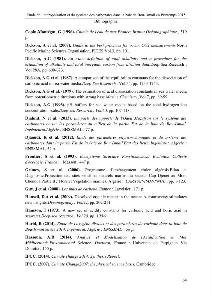 Etude de l\'eutrophisation et du système des carbonates dans la baie de Bou-Ismail en printemps 2015