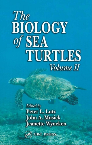 The biology of sea turtles volume II The biology of sea turtles volume II
