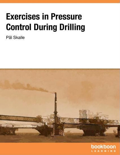 Exercises in pressure control during drilling Exercises in pressure control during drilling