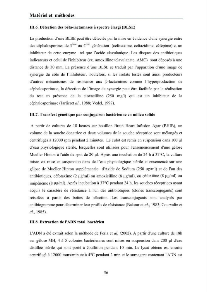 Evaluation et caractérisation de la résistance aux antibiotiques chez des bactéries à Gram négatif isolées à partir de milieux et d’animaux aquatiques