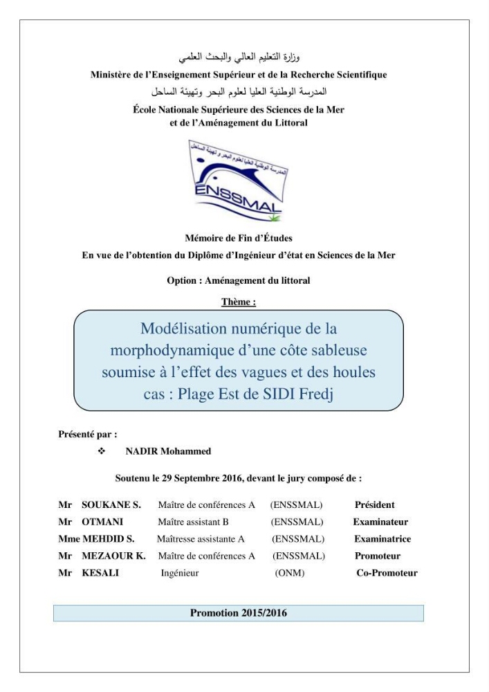 Modélisation numérique de la morphodynamique d\'une côte sableuse soumise à l\'effet des vagues et des houles cas : Plge de Sidi Fredj