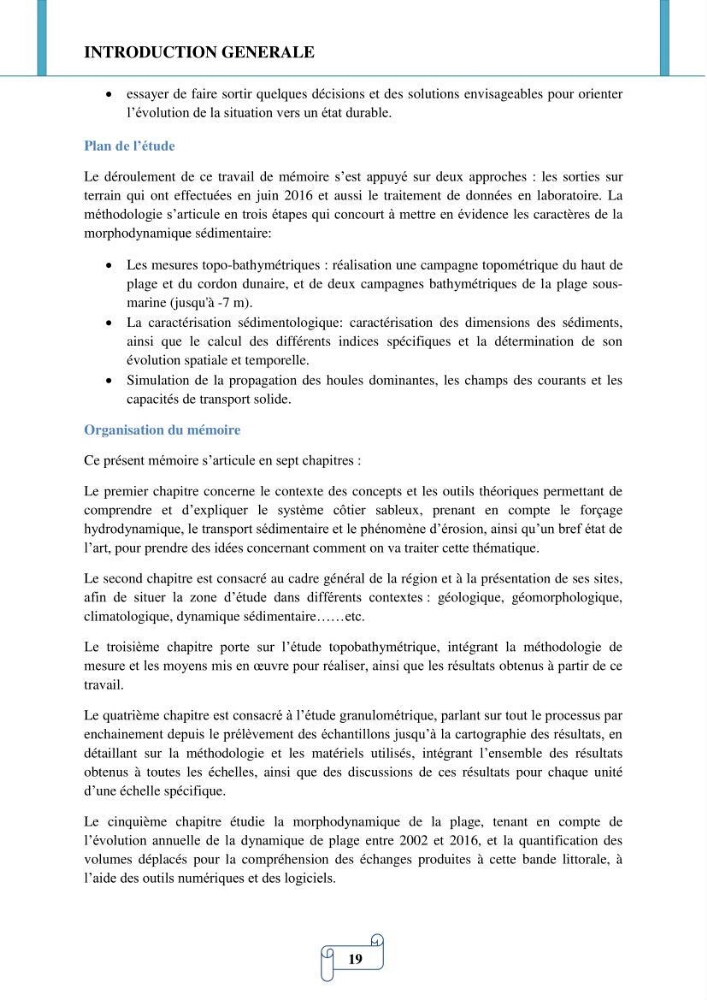 Modélisation numérique de la morphodynamique d\'une côte sableuse soumise à l\'effet des vagues et des houles cas : Plge de Sidi Fredj