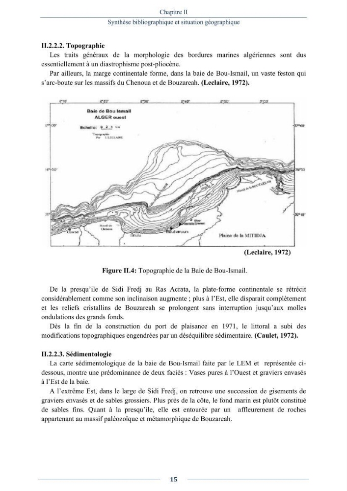 Evaluation de la qualité (microbiologie, métaux lourds, granulométrie et hydrocarbures) des sédiments de dragage du port de Sidi-Fredj en vue d\'une immersion