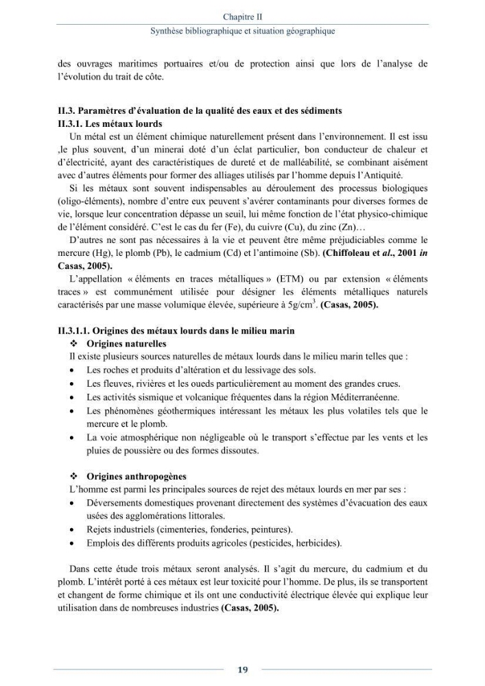 Evaluation de la qualité (microbiologie, métaux lourds, granulométrie et hydrocarbures) des sédiments de dragage du port de Sidi-Fredj en vue d\'une immersion