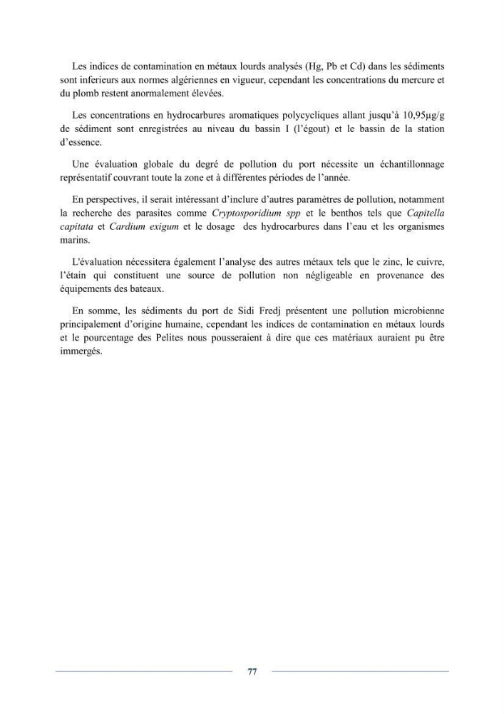 Evaluation de la qualité (microbiologie, métaux lourds, granulométrie et hydrocarbures) des sédiments de dragage du port de Sidi-Fredj en vue d\'une immersion