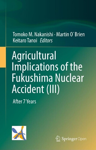 Agricultural implications of the fukushima nuclear accident (III) Agricultural implications of the fukushima nuclear accident (III)