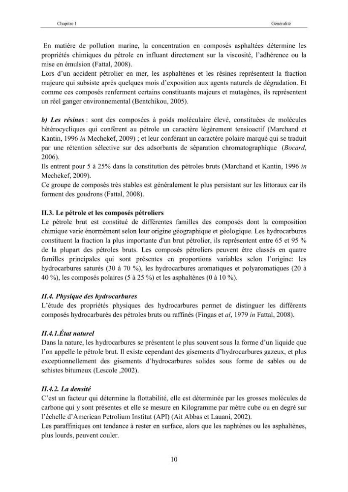 Etat de la pollution par les hydocarbures dans les eaux et les sédiments superficiels dans la baie d\'Alger et la baie de Bou-Ismail