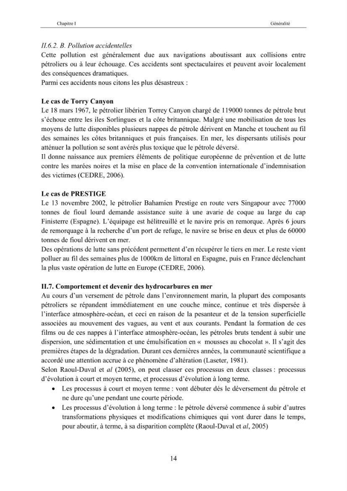 Etat de la pollution par les hydocarbures dans les eaux et les sédiments superficiels dans la baie d\'Alger et la baie de Bou-Ismail