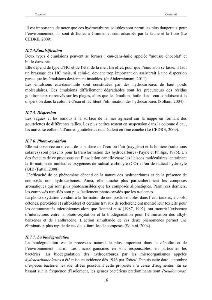 Etat de la pollution par les hydocarbures dans les eaux et les sédiments superficiels dans la baie d\'Alger et la baie de Bou-Ismail