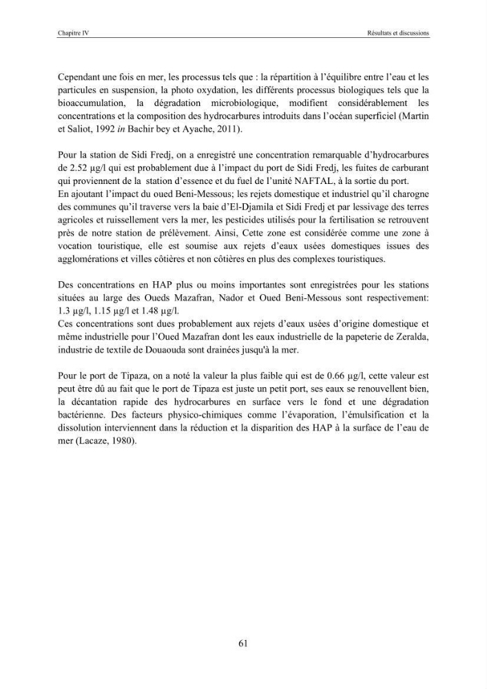 Etat de la pollution par les hydocarbures dans les eaux et les sédiments superficiels dans la baie d\'Alger et la baie de Bou-Ismail