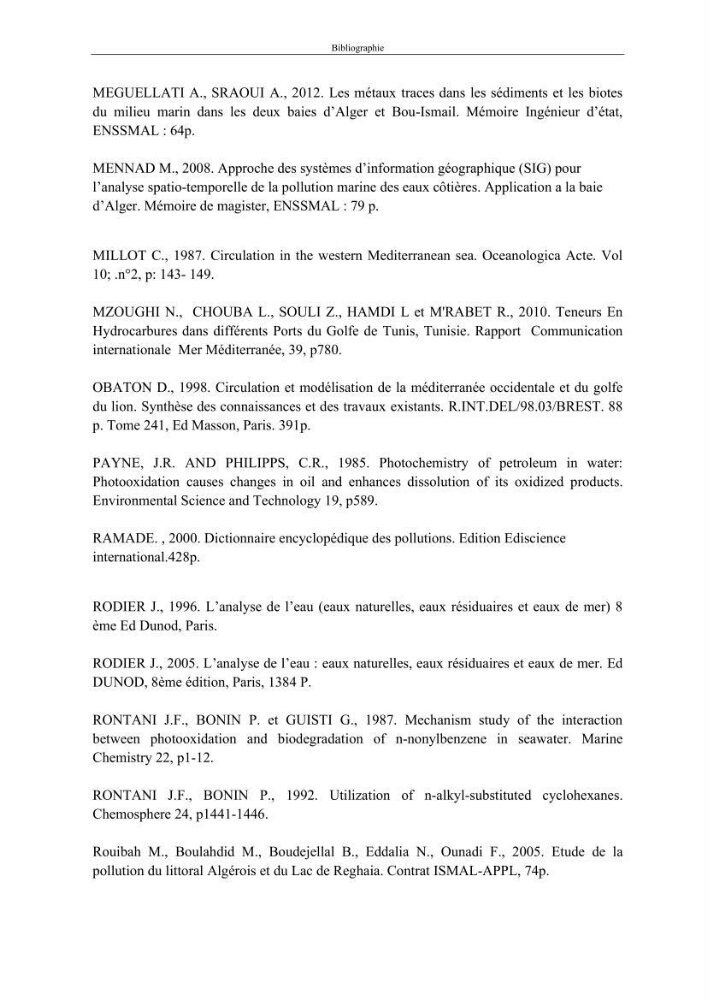 Etat de la pollution par les hydocarbures dans les eaux et les sédiments superficiels dans la baie d\'Alger et la baie de Bou-Ismail