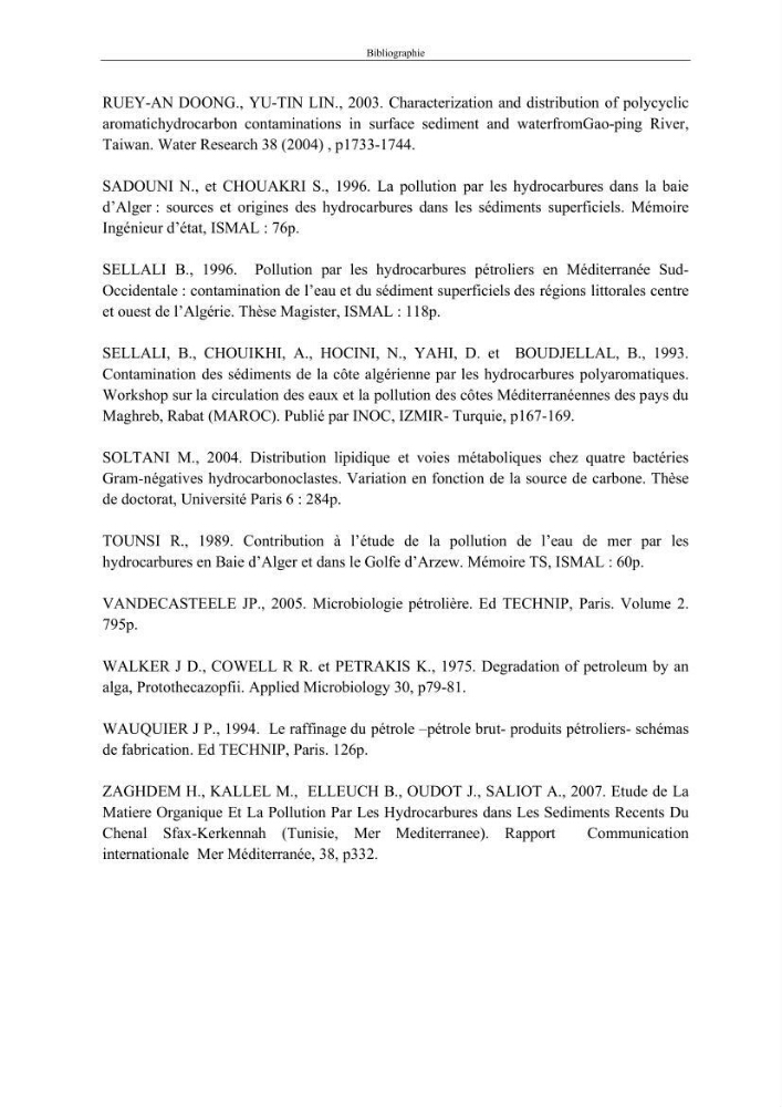 Etat de la pollution par les hydocarbures dans les eaux et les sédiments superficiels dans la baie d\'Alger et la baie de Bou-Ismail